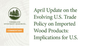 thumbnail image for article April Update on the Evolving U.S. Trade Policy on Imported Wood Products: Implications for U.S.